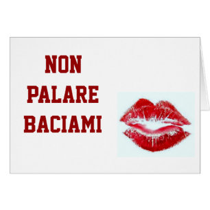 NON PARLARE BACIAMI-DON PRAAT ME NIET IN ITALIAANS