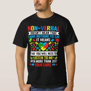 Non-VerbalDos_t betekent dat ik niets te zeggen he T-shirt