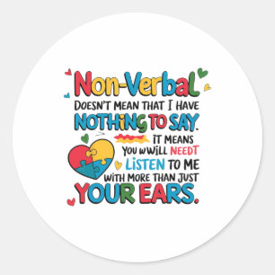 Non-verbyl betekent niet dat ik niets te zeggen he ronde sticker