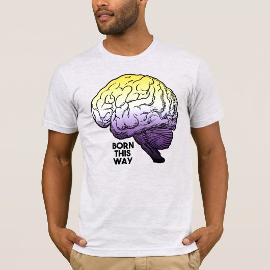 Nonbinair geboren op deze manier t-shirt (Voorkant)