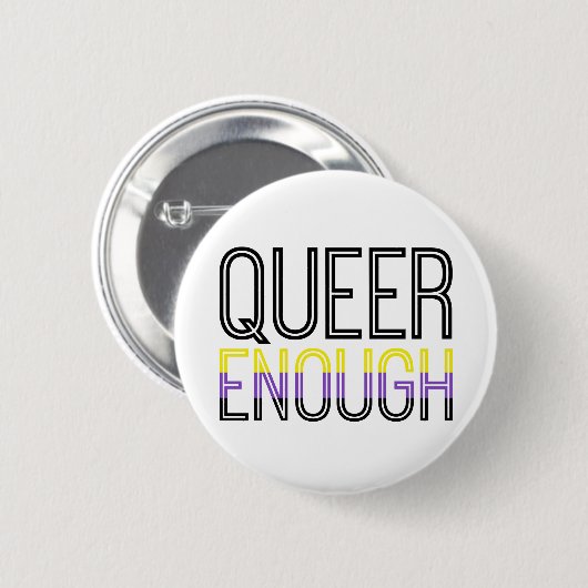 Nonbinary Pride Queer genoeg Button (Voorkant /achterkant)