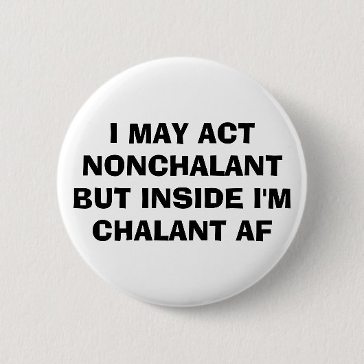 Nonchalant | Chalant AF Ronde Button 5,7 Cm (Voorkant)