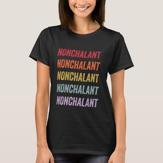 nonchalant t-shirt (Voorkant)