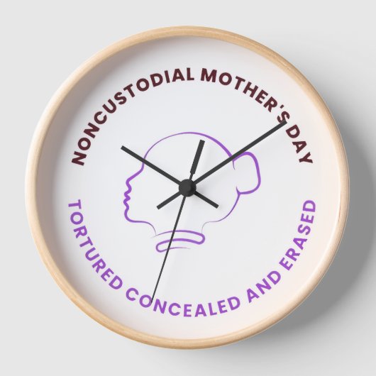 Noncustodial Mother's Day Clock (Voorkant)
