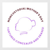 Noncustodial Mother's Day Decal (Vel)
