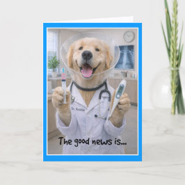 None of That Needed Get Well Card  COA-1 Kaart