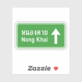 Nong Khai Ahead ⚠ Thai Highway Traffic Sign ⚠ Sticker (Vel)