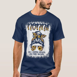 Nonna als een normale grootmoeder... maar Geweldig T-shirt