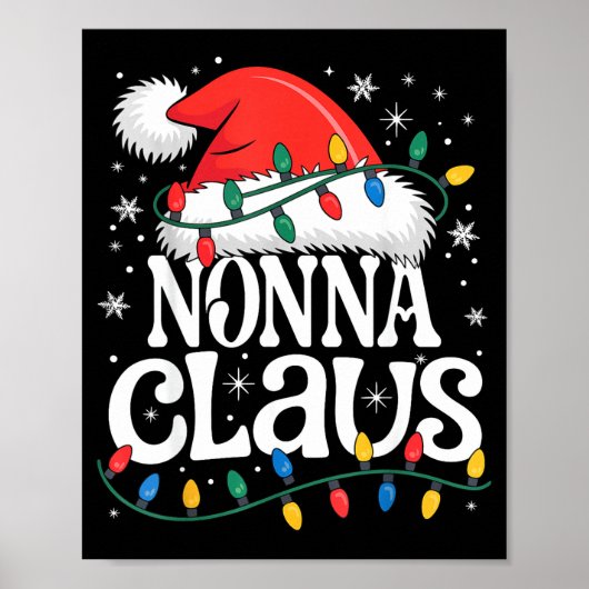 Nonna Claus Funny Xmas Christmas Grandma Holiday S Poster (Voorkant)