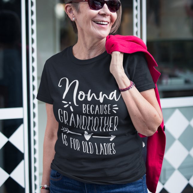 Nonna | Grootmoeder is oud voor dames T-shirt