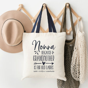 Nonna   Grootmoeder is oud voor dames Tote Bag