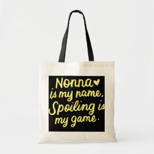 Nonna is mijn naam Funny Nonna Gifts voor Nonna Tote Bag