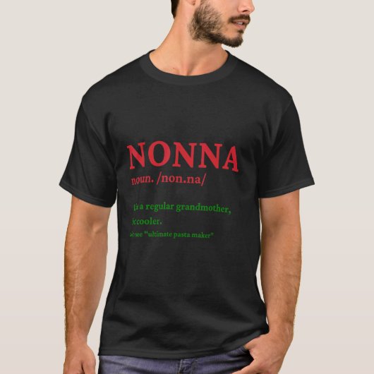 Nonna italiaanse oma schattige grootmoeder definit t-shirt (Voorkant)
