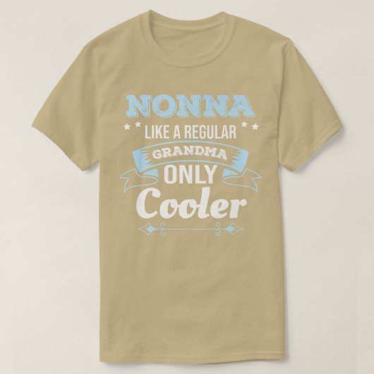 Nonna Like Oma Only Cooler Oma T-shirt (Design voorkant)