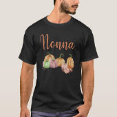 Nonna Of Little Pumpkin First Birthday Autumn Pump T-shirt (Voorkant)