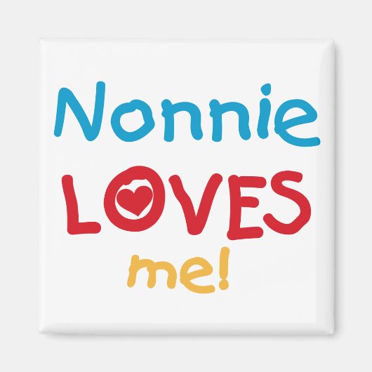 Nonnie Loves Me T-shirts en geschenken Magneet (Voorkant)
