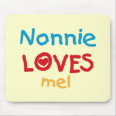Nonnie Loves Me T-shirts en geschenken Muismat (Voorkant)