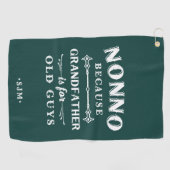 Nonno | Grootvader is voor oude jongens Golfhanddoek (Horizontaal)