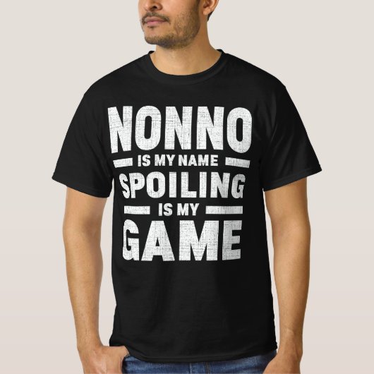 Nonno is mijn naam verwennen is mijn spel opa cade t-shirt (Voorkant)