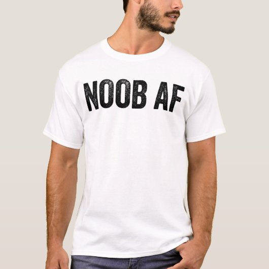 Noob AF Gamer Videogames Noob AF T-shirt (Voorkant)