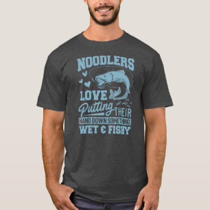 Noodbaarzen van katvis Funny Noodling Fish Noodler T-shirt
