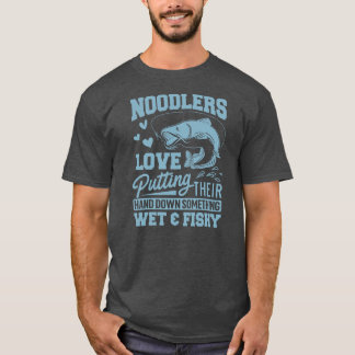 Noodbaarzen van katvis Funny Noodling Fish Noodler T-shirt