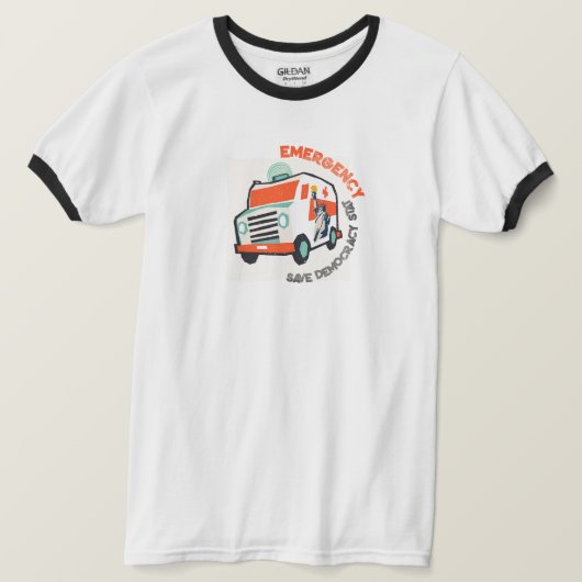 Noodgeval! Red de democratie! ambulance T-shirt (Design voorkant)