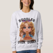 Noodles Over Dudes Funny Spaghetti Lover Hoodie Trui (Voorkant)