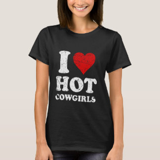 Noodlijdend Ik Hou Van Heete Cowgirls T-shirt