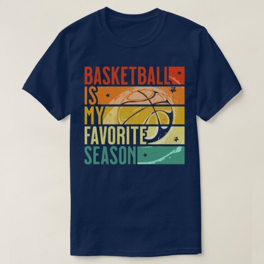 Noodlijdende  basketbal is mijn favoriete seizoen t-shirt (Design voorkant)