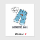 Noodlijdende Jeans Mode Pun Vinyl Sticker (Vel)