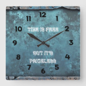 NOODLIJDENDE METAL LOOK TIME IS GRATIS MAAR ONBETA VIERKANTE KLOK (Voorkant)