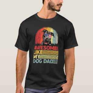 Noodlijdende Pitbull Geweldig Zoals Mijn Hond Papa T-shirt
