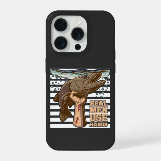 Noodling For Catfish Real Men Use Hands iPhone 15 Pro Case