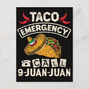 Noodoproep van Taco 9 Juan Taco Novelty Briefkaart