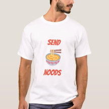 Noods T-Shirt verzenden