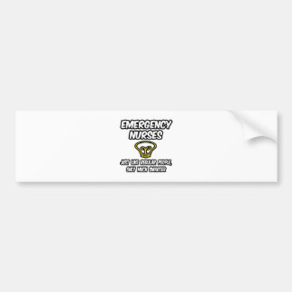 Noodverpleegkundigen...gewone mensen, slimmer bumpersticker