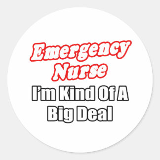 Noodverpleegster... Een beetje een grote deal Ronde Sticker