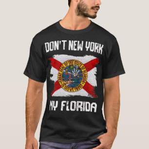 noodvlag Dont New York My Florida O T-shirt