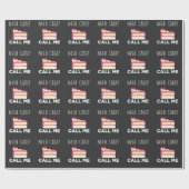 Noodzaak om me te noemen Betaalde Bakkerij Humor Cadeaupapier (Vlak)