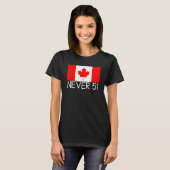 Nooit 51, Canada, nooit 51, onafhankelijk, Canadee T-shirt (Voorkant volledig)