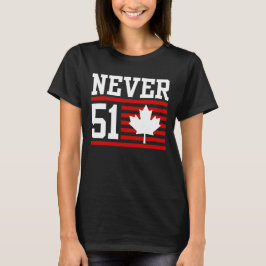 Nooit 51 St - Canada Nooit 51 Staat T-shirt