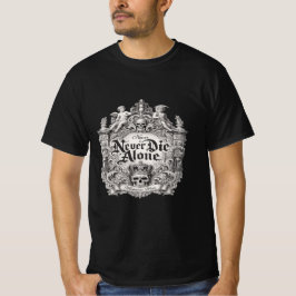 Nooit Alleen Sterven Gothisch Schedel Citaat T-shi T-shirt