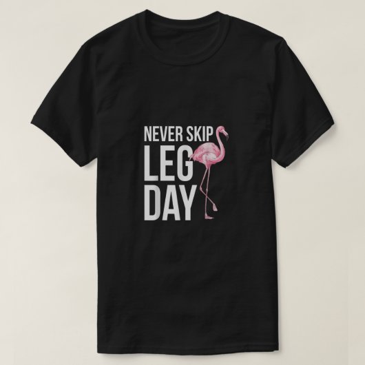 Nooit beenderdag Funny Quote Animal Flamingo App o T-shirt (Design voorkant)