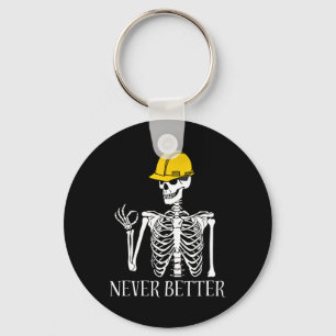 Nooit Beter Bouw Grappig Skelet Halloween Sleutelhanger
