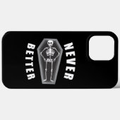 Nooit beter dood binnen skelet Halloween Case-Mate iPhone Case (Achterkant (horizontaal))