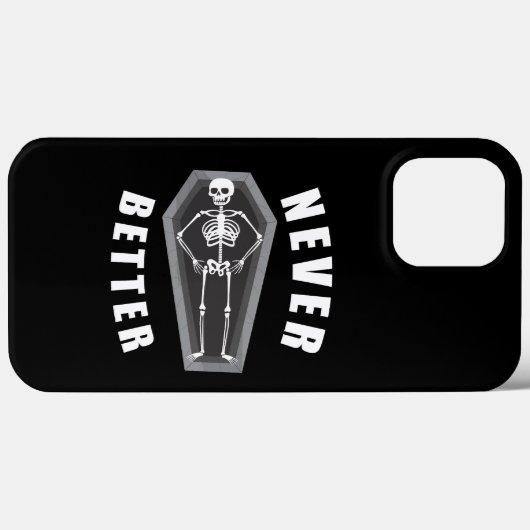 Nooit beter dood binnen skelet Halloween Case-Mate iPhone Case (Achterkant (horizontaal))