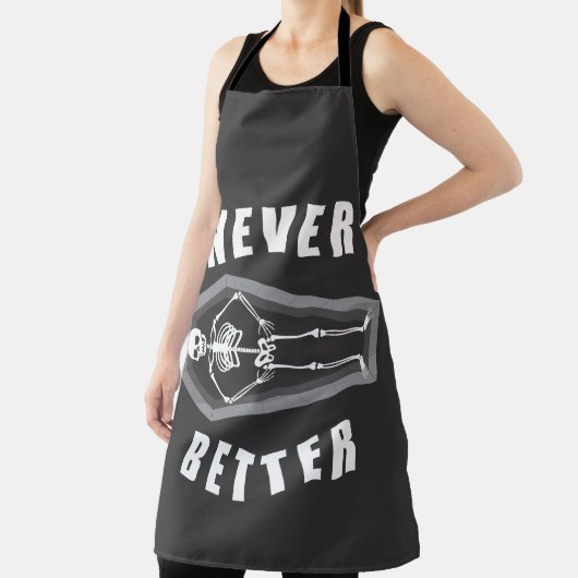 Nooit beter dood binnen skelet Halloween Schort (Insitu)