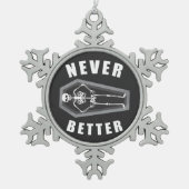 Nooit beter dood binnen skelet Halloween Tin Sneeuwvlok Ornament (Voorkant)