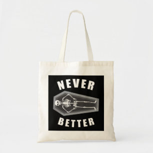 Nooit Beter Dood van Binnen Skelet Halloween Tote Bag